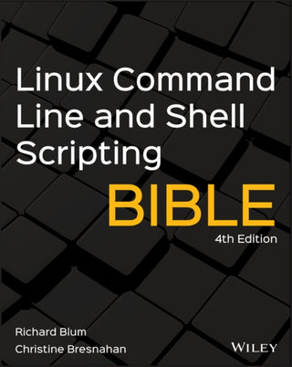 Cover image for 9781119700913 - Linux Command Line and Shell Scripting Bible