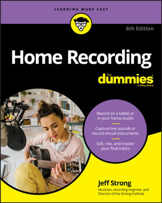 Cover image for 9781119711100 - Home Recording For Dummies, 6th Edition