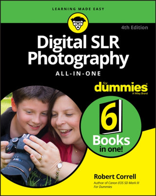 Cover image for 9781119711704 - Digital SLR Photography All–in–One For Dummies, 4th Edition