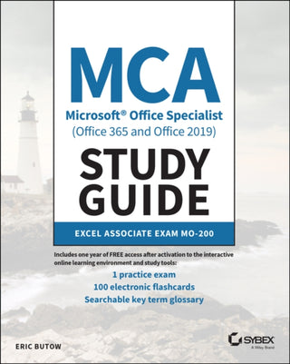 Cover image for 9781119718246 - MCA Microsoft Office Specialist (Office 365 and Office 2019) Study Guide – Excel Associate Exam MO–200