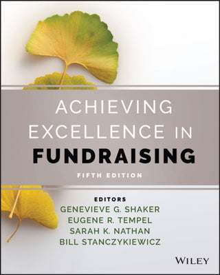 Cover image for 9781119763758 - Achieving Excellence in Fundraising