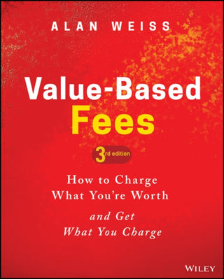 Cover image for 9781119776925 - Value-Based Fees