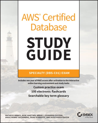 Cover image for 9781119778950 - AWS Certified Database Study Guide – Specialty (DBS–C01) Exam