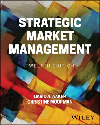 Cover image for 9781119802860 - Strategic Market Management, 12th Edition