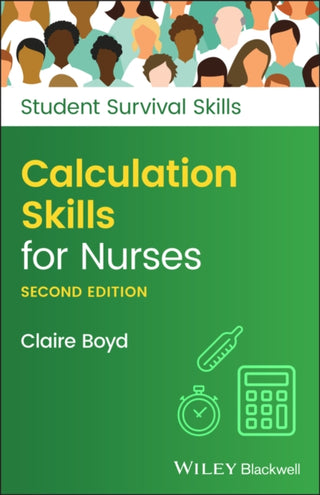 Cover image for 9781119808121 - Calculation Skills for Nurses 2e