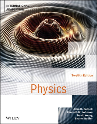 Cover image for 9781119820574 - Physics, International Adaptation