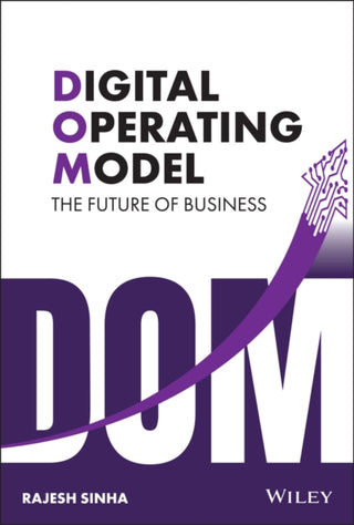Cover image for 9781119826835 - Digital Operating Model – The Future of Business