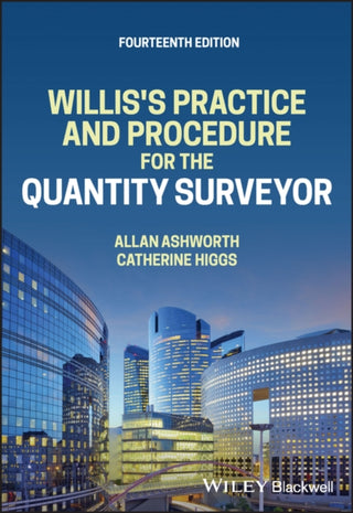 Cover image for 9781119832126 - Willis′s Practice and Procedure for the Quantity Surveyor, 14th Edition