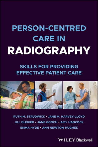 Cover image for 9781119833574 - Person-centred Care in Radiography