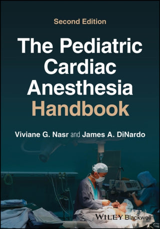 Supplemental image for 9781119835394 - The Pediatric Cardiac Anesthesia Handbook