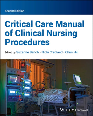 Cover image for 9781119841234 - Critical Care Manual of Clinical Nursing Procedures