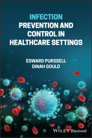 Supplemental image for 9781119842590 - Infection Prevention and Control in Healthcare Settings