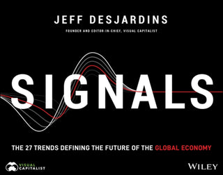 Cover image for 9781119853176 - Signals – The 27 Trends Defining the Future of the Global Economy