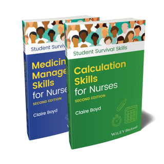 Cover image for 9781119856702 - Calculation Skills for Nurses & Medicine Management Skills for Nurses, 2 Volume Set