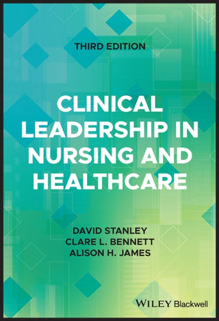 Supplemental image for 9781119869344 - Clinical Leadership in Nursing and Healthcare