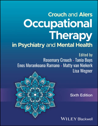 Supplemental image for 9781119878841 - Crouch and Alers Occupational Therapy in Psychiatry and Mental Health