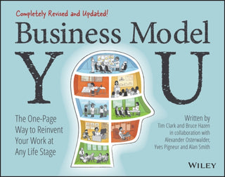 Cover image for 9781119879640 - Business Model You – The One–Page Way to Reinvent Your Work at Any Life Stage 2nd Edition
