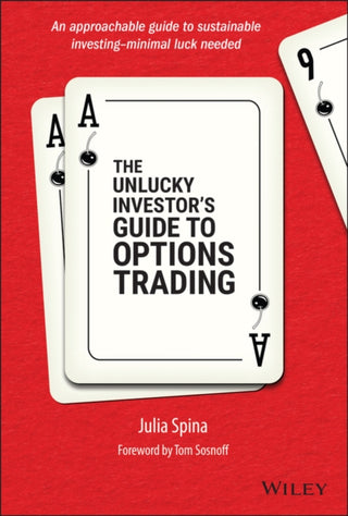 Cover image for 9781119882657 - The Unlucky Investor's Guide to Options Trading