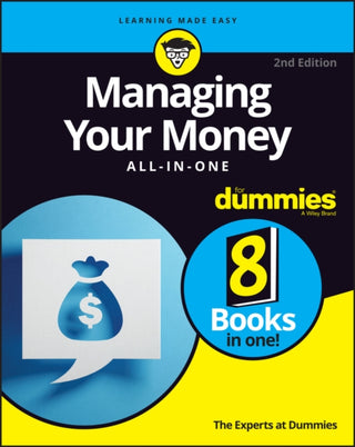 Cover image for 9781119883357 - Managing Your Money All–in–One For Dummies, 2nd Edition