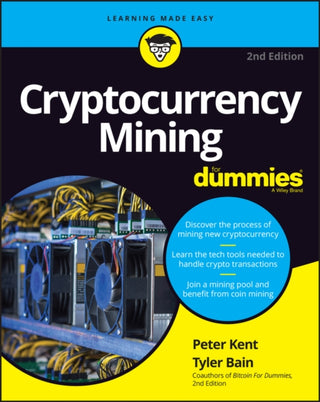 Cover image for 9781119885368 - Cryptocurrency Mining For Dummies, 2nd Edition