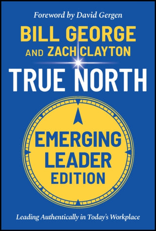 Cover image for 9781119886105 - True North, Emerging Leader Edition