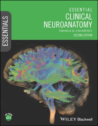 Cover image for 9781119890713 - Essential Clinical Neuroanatomy
