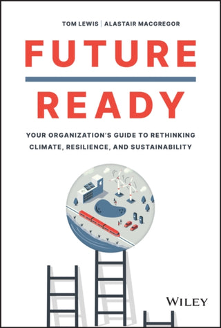 Cover image for 9781119894568 - Future Ready