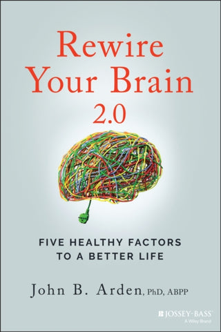 Cover image for 9781119895947 - Rewire Your Brain 2.0