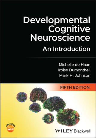 Cover image for 9781119904694 - Developmental Cognitive Neuroscience – An Introduction, 5e