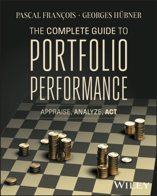 Cover image for 9781119930174 - The Complete Guide to Portfolio Performance