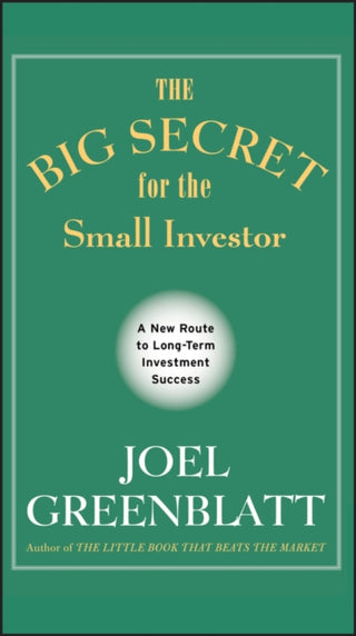 Supplemental image for 9781119979609 - The Big Secret for the Small Investor