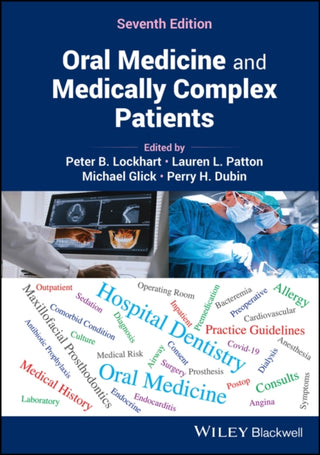 Cover image for 9781119984351 - Oral Medicine and Medically Complex Patients