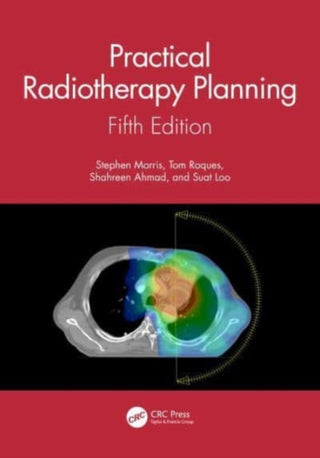Cover image for 9781138045972 - Practical Radiotherapy Planning