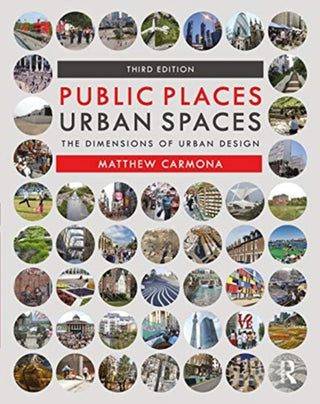 Cover image for 9781138067783 - Public Places Urban Spaces