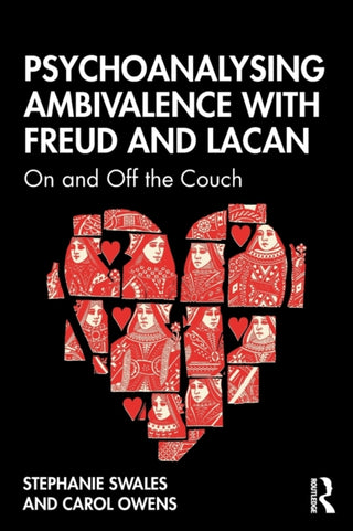 Cover image for 9781138328457 - Psychoanalysing Ambivalence with Freud and Lacan