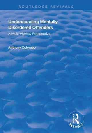 Cover image for 9781138359956 - Understanding Mentally Disordered Offenders