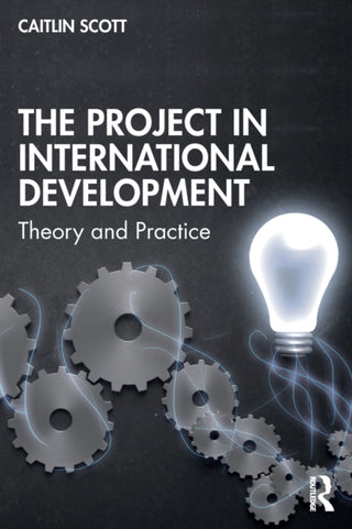 Supplemental image for 9781138384828 - The Project in International Development