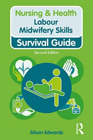 Supplemental image for 9781138388895 - Labour Midwifery Skills