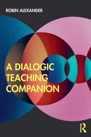 Cover image for 9781138570351 - A Dialogic Teaching Companion