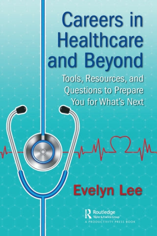 Cover image for 9781138626737 - Careers in Healthcare and Beyond
