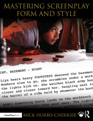 Supplemental image for 9781138666429 - Mastering Screenplay Form and Style