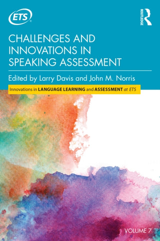 Cover image for 9781138707153 - Challenges and Innovations in Speaking Assessment
