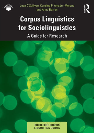 Cover image for 9781138802049 - Corpus Linguistics for Sociolinguistics