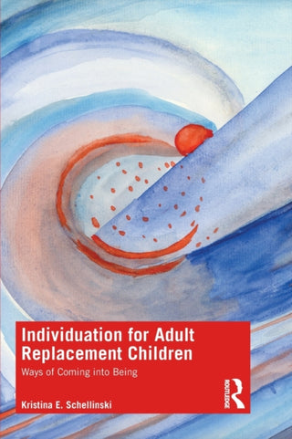 Cover image for 9781138824881 - Individuation for Adult Replacement Children