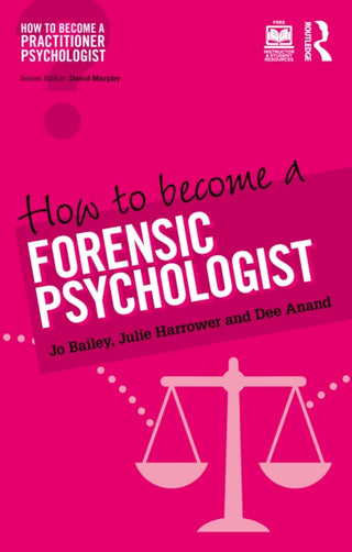 Cover image for 9781138938151 - How to Become a Forensic Psychologist