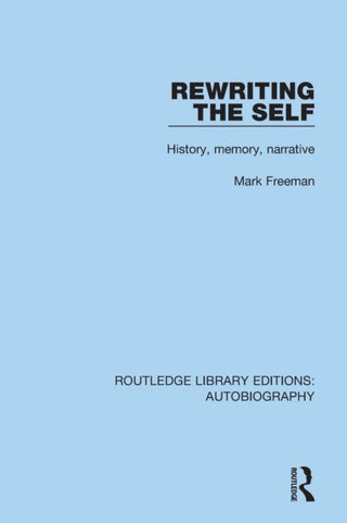 Cover image for 9781138942035 - Rewriting the Self