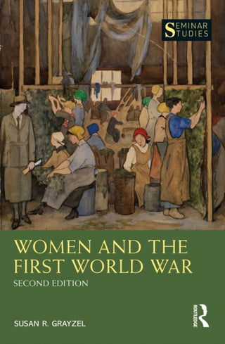 Cover image for 9781138952317 - Women and the First World War