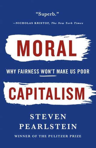 Cover image for 9781250251459 - Moral Capitalism