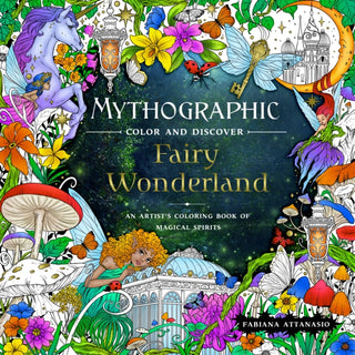 Cover image for 9781250289124 - Mythographic Color and Discover: Fairy Wonderland