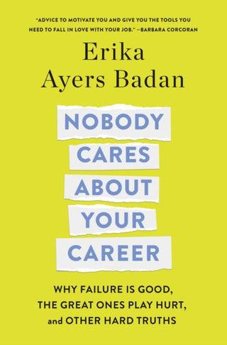 Supplemental image for 9781250320582 - Nobody Cares About Your Career